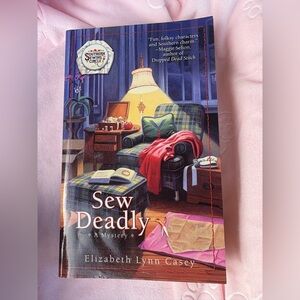 “Sew Deadly” by Elizabeth Lynn Casey